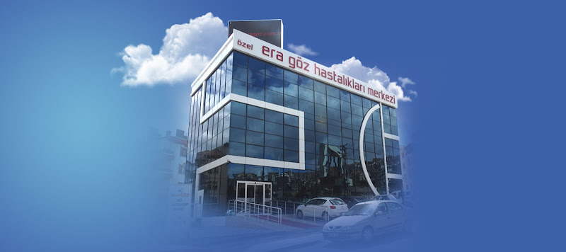 Era Göz Hastalıkları Merkezi Keçiören Şubesi